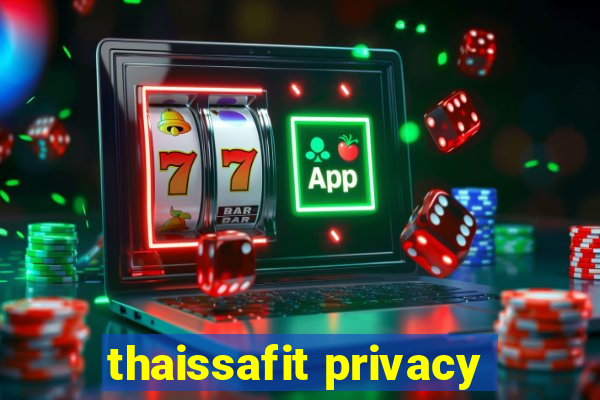 thaissafit privacy